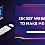 Secret Websites to Make Money
